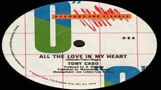 Tony Caso - All The Love In My Heart. - YouTube