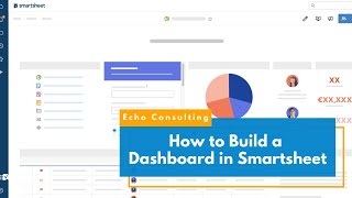 How to Build a Dashboard in Smartsheet | Metrics + Graphs in Smartsheet | Project Dashboard Basics