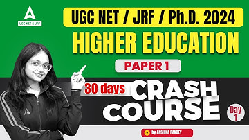 Higher Education UGC NET Paper 1 | UGC NET Crash Course Day #1 By Anshika Pandey
