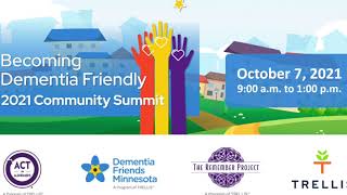 Becoming Dementia Friendly: 2021 Community Summit