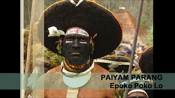 Epoko Poko Lo - Paiyam Parang (Papua New Guinea Music)