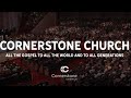 Cornerstone Church LIVE 6:30pm on Sunday October 18th 2020
