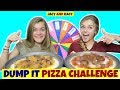 Dump It Pizza Challenge ~ Jacy and Kacy