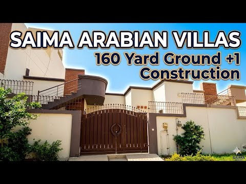 Saima Arabian Villas Karachi | Construction 120 , 160 , 240 Square Yard houses