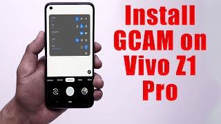 Download GCam Go for Vivo Z1 Pro (Google Camera APK Port Install) screenshot 1