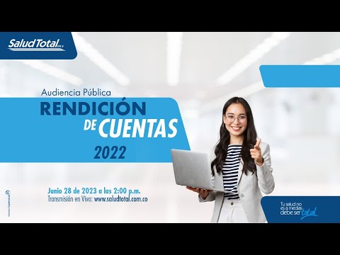 Audiencia Pública Rendición de Cuentas 2022 - Salud Total EPS-S