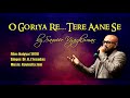 O Goriya Re - Sameer Vijaykumar |  Lockdown Sessions | KJ Yesudas | Naiyya | Ravindra Jain Mp3 Song