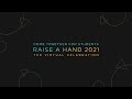 Raise A Hand 2021 - Live Broadcast