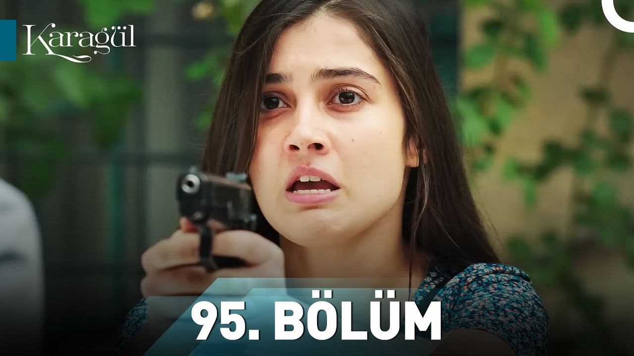 Karagül 95. Bölüm