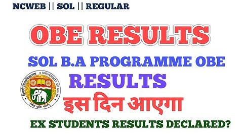 DU SOL: B.A PROGRAMME And Ex Students 3rd Year OBE Results Update || College Updates