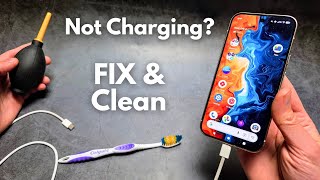 Any Google PIXEL Phone - NOT CHARGING? How to FIX Charging Problem &amp; Clean Type-C Charger Port 