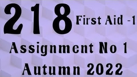 AIOU Code 218 Solved Assignment No.1 Autumn 2022 #aiou #aiousolveassignments