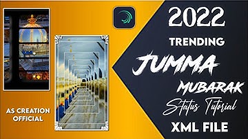 Jumma Mubarak Status Editing Tutorial | Khwaja Garib Nawaz Status Editing Tutorial Alight Motion Xml