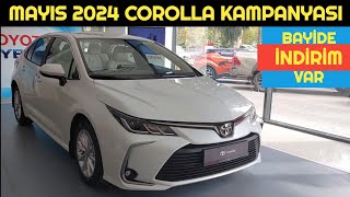 MAYIS 2024 TOYOTA COROLLA SEDAN KAMPANYASI AÇIKLANDI | BAYİDE İNDİRİM VAR!