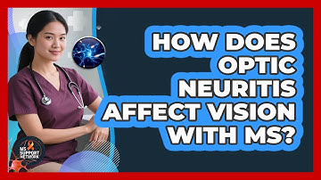 How Does Optic Neuritis Affect Vision with MS?