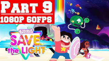 Steven Universe Save the Light - Gameplay Walkthrough Part 9 - No Commentary (PC)