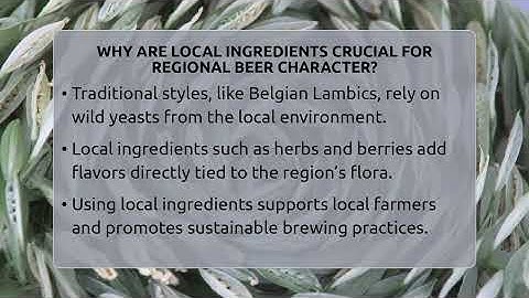 Why Are Local Ingredients Crucial For Regional Beer Character? - The Pint Guy