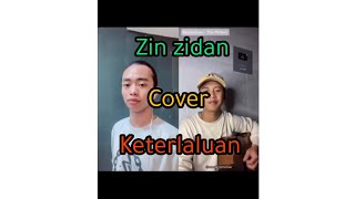 merdu nya suara 🔊zin zidan cover keterlaluan