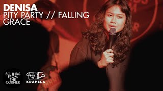 Denisa - Pity Party // Falling Grace | Sounds From The Corner Live #121