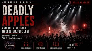 Afterhours Archive 613 | Artist Feature - Deadly Apples