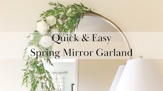 How to Make a Quick Spring Mirror Garland