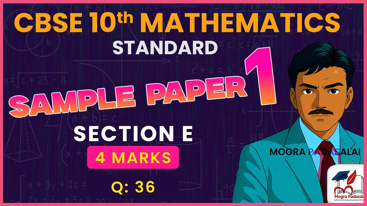 CBSE 10th Maths 2025-26 Sample Paper1 Section E (4 marks) | question no 36 