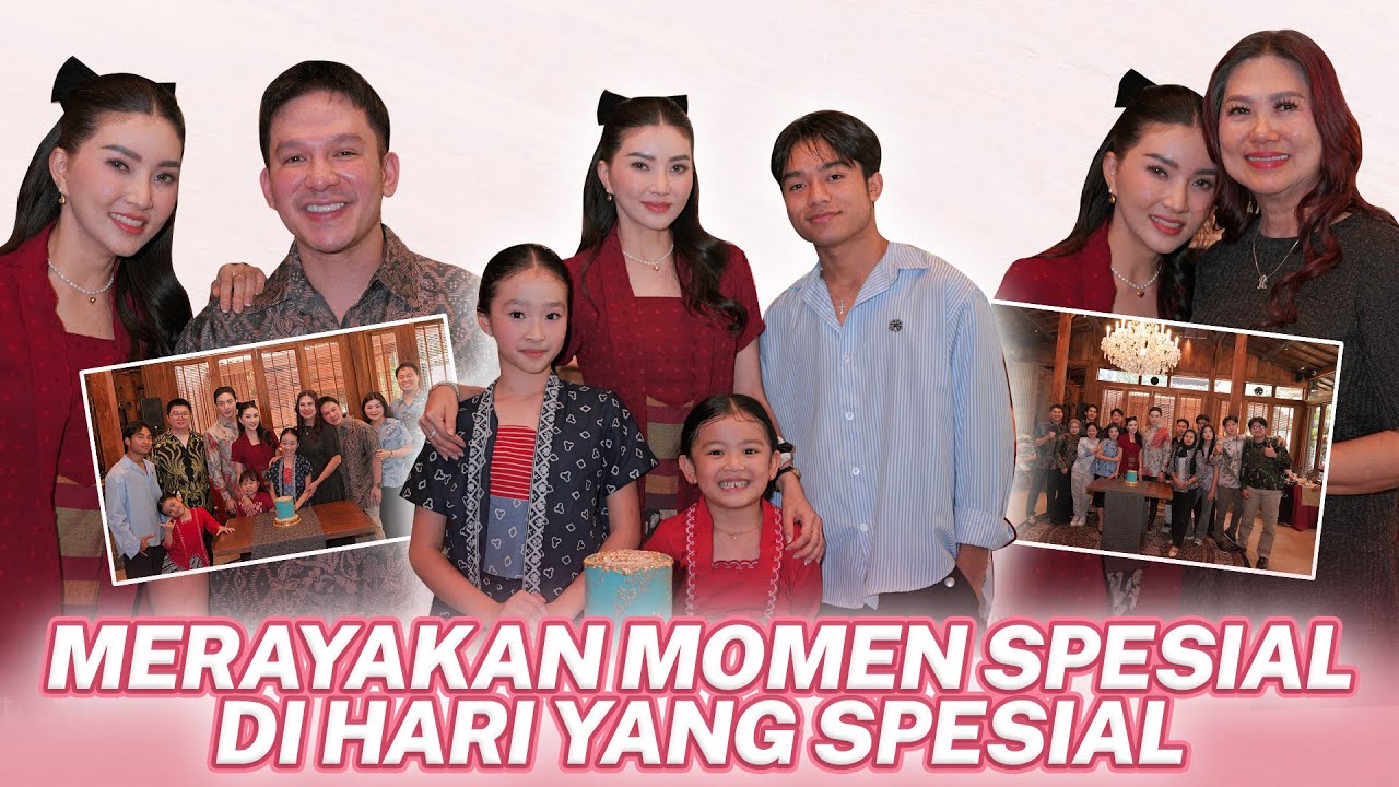 MERAYAKAN MOMEN SPESIAL DI HARI YANG SPESIAL