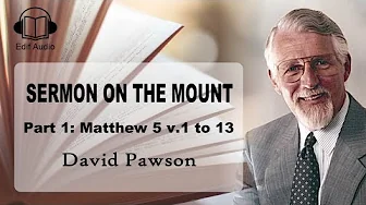 The Sermon on the Mount (Part 1) - David Pawson