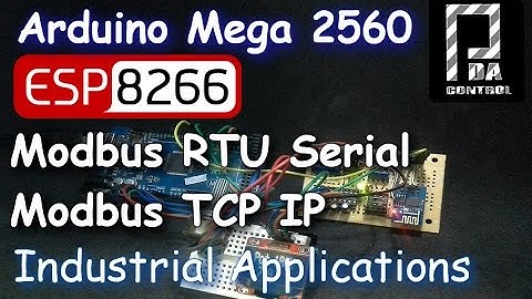 Arduino Mega 2560 + ESP8266  Modbus RTU Modbus TCP IP Industrial Applications : PDAControl