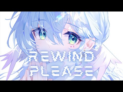 [S] Nightcore - Rewind Please (Lyrics) - Miles Away | Sped Up / Emotional