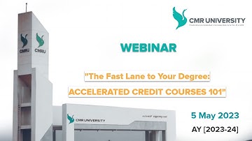 CMR University Launches Accelerated Credit Courses | FULL WEBINAR | Watch Now