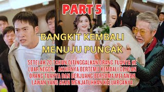 Download Lagu PART 5 - BANGKIT KEMBALI MENUJU PUNCAK - DRAMA CHINA VIRAL MP3 Download Lagu PART 5 - BANGKIT KEMBALI MENUJU PUNCAK - DRAMA CHINA VIRAL MP3