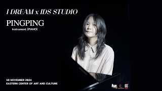 The Play Concert 2024 - By I Dream X Ids Studio Pingping River Flow In You