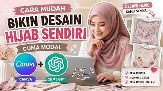 Cara Mudah Bikin Desain Hijab Kamu Sendiri (Canva + Chat Gpt) screenshot 3