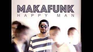 Makafunk &quot;Happy Man&quot;