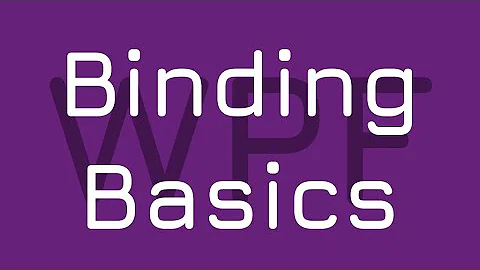 Binding Basics Tutorial | WPF