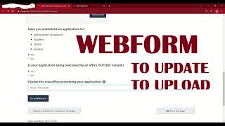 IRCC WEBFORM TO UPLOAD ADDITIONAL DOCUMENT, TO UPDATE OR TO MAKE CHANGES TO YOUR FILE/APPLICATION screenshot 5