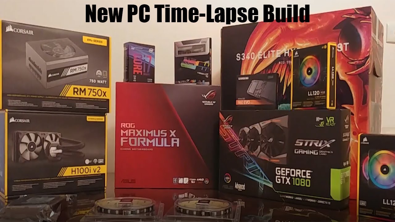 Time Lapse Computer Game My New Gaming/Editing PC Time-Lapse Build. - YouTube