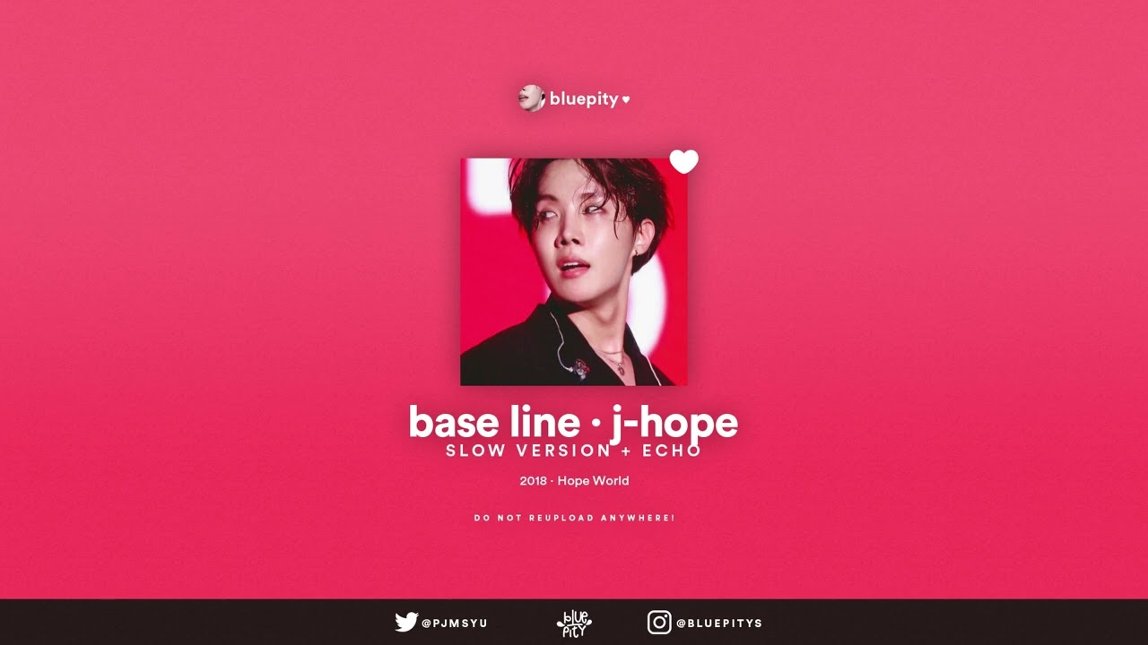 j-hope • base line [slowed down + echo]