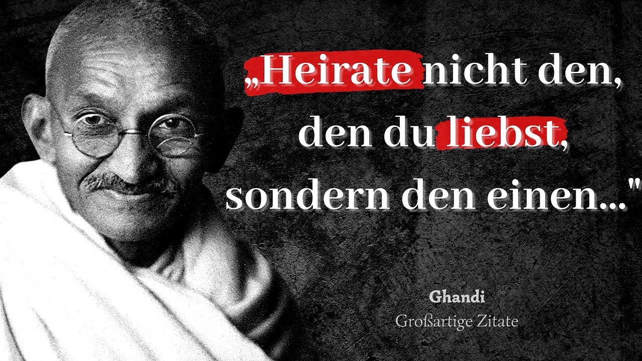 45 Zitate von Mahatma Gandhi, die Sie Unglaublich Weise Machen Werden