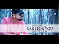 CARE FOR YOU OFFICIAL VIDEO ROACH KILLA NASEEBO LAL 2019 mp3