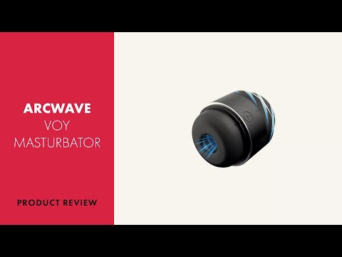 Arcwave Voy Masturbator Review | PABO