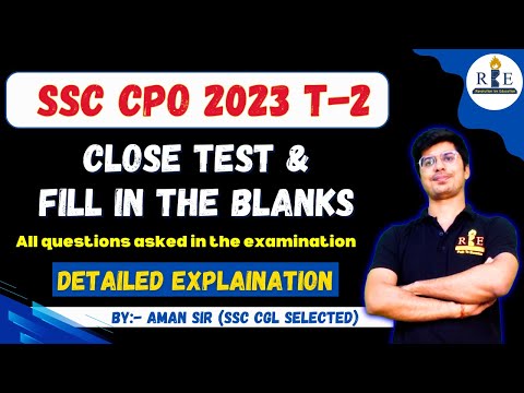 SSC CPO 2023 Tier 2 Close Test and Fill in the blanks all questions by Aman Sir