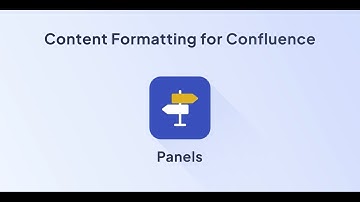 Panels for Confluence Data Center/Server | Content Formatting Toolkit for Confluence