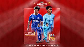 (LIVE) LIGA SUPER FAS 2026 FINAL | MBSA VS MPKJ