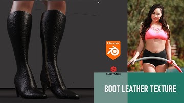 Blender & SUBSTANCE PAINTER Tutorial- LEATHER BOOT TEXTURE