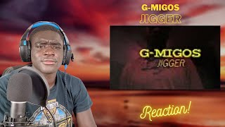 G-Migos- Jigger  is 🔥🔥!!!│ Reaction Video.
