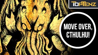 The 10 Most Dangerous Lovecraftian Entities