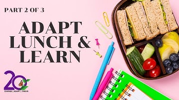 ADAPT Lunch & Learn