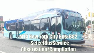 MTA New York City Bus: B82 +SelectBusService Observation/Compilation